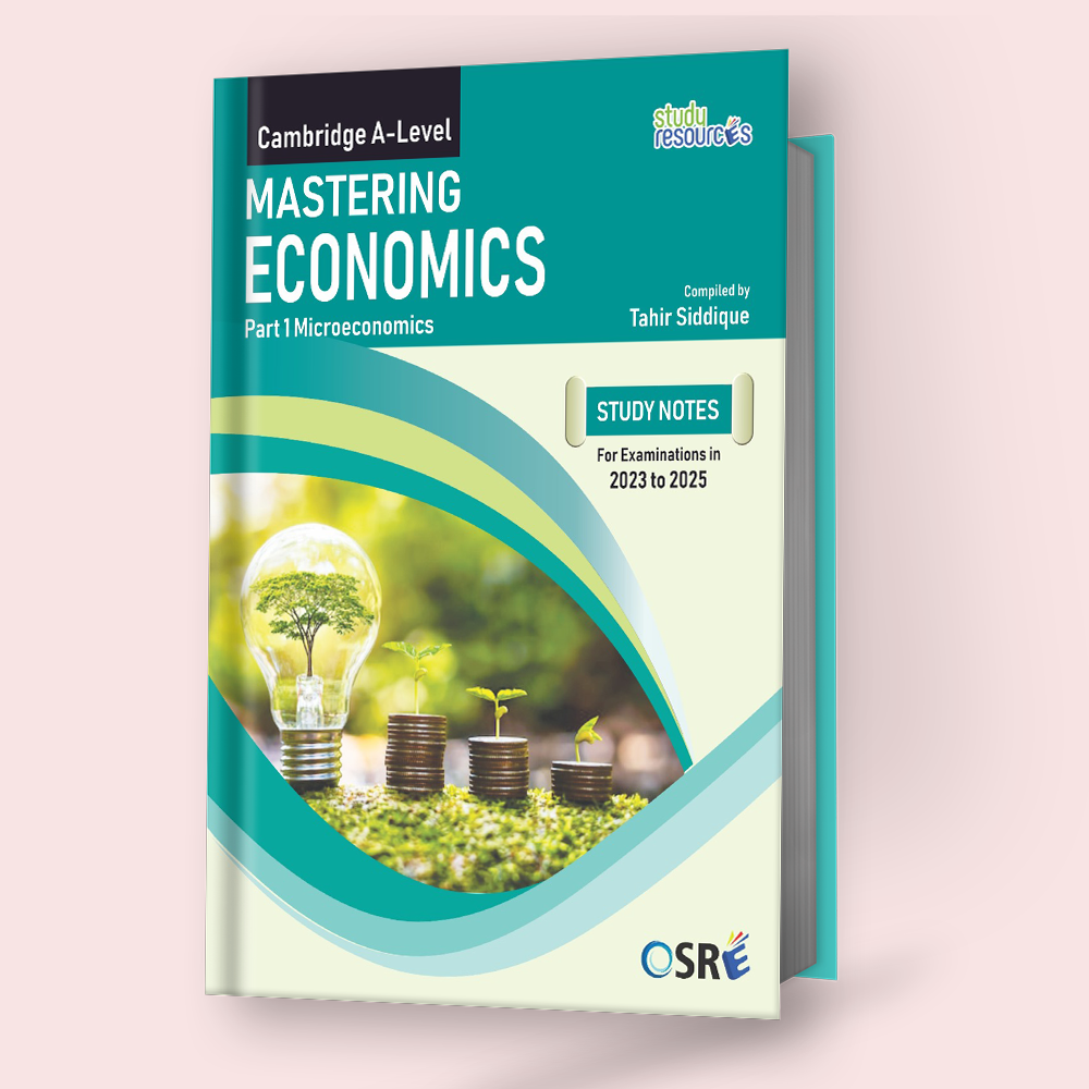 Cambridge A-Level Mastering Economics (9708) Teacher's Notes with Topical Papers 2024 Edition by Tahir Siddique