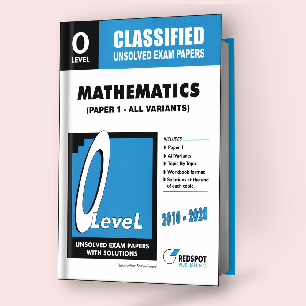 O Level Math Classified Cambridge O-Level Mathematics (4024) P-1 Classified RedSpot – Study ...