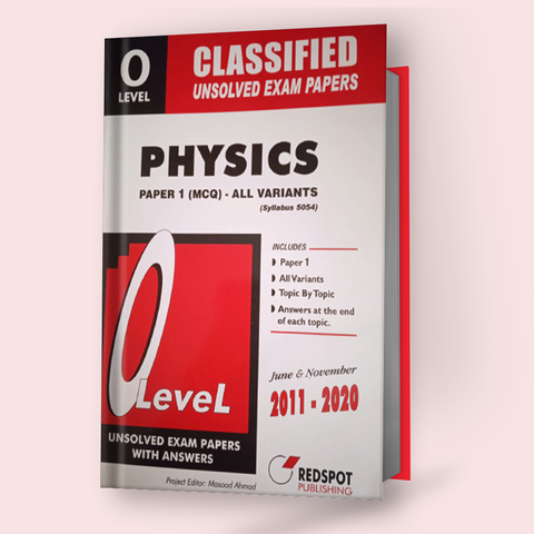 Cambridge O-Level Classified Physics (5054) P1 (MCQ) All Variants Unsolved Papers 2021 Redspot