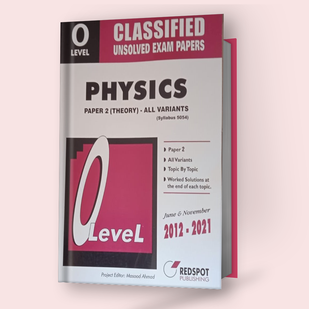 Cambridge O-Level Classified Physics (5054) P2 (Theory) All Variants Unsolved Papers 2021 Redspot