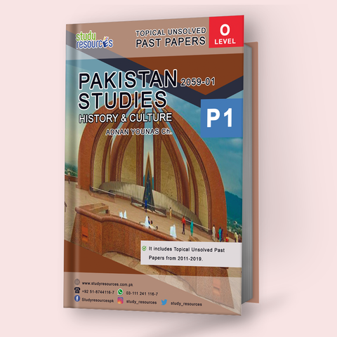 Cambridge O-Level Pakistan Studies (2059) History & Culture of Pakistan Topical Paper-1 (2011-2019) by Sir Adnan Younas