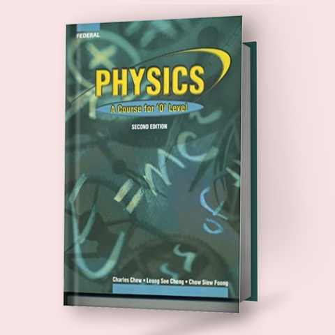 Cambridge O-Level Physics (5054) Coursebook (A Course for O-Level) 2nd Edition