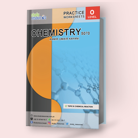 Cambridge O-Level Chemistry (5070) Practice Worksheet for Chemical Reaction by Sir. Aamir Umair Kayani