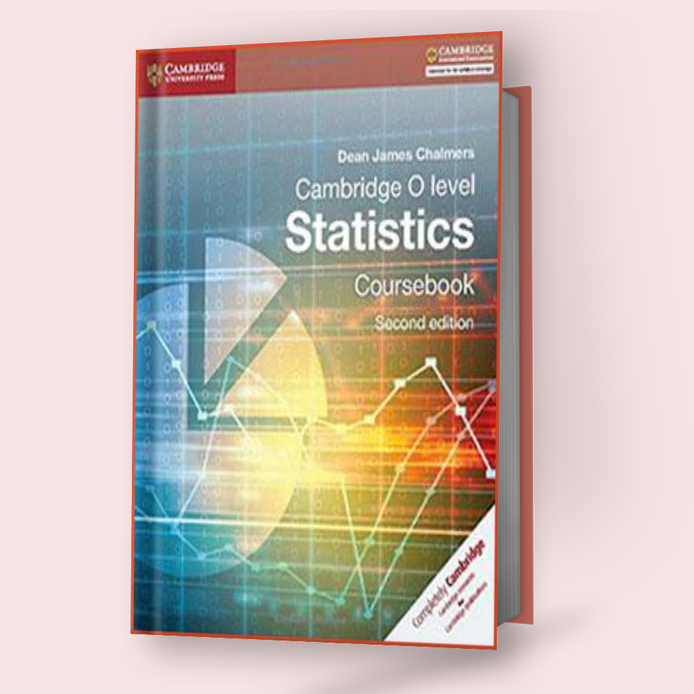 Cambridge O-Level Statistics (4040) Coursebook 2nd Edition
