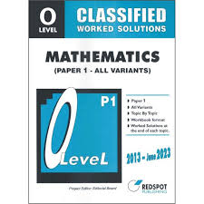 Cambridge Math O Level Cambridge O-Level Mathematics (4024) P-1 Classified Worked Solution Re ...