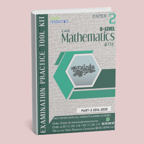 Cambridge O-Level Mathematics (4024) P-2 Past Papers Part-2 (2016-2020) - Study Resources