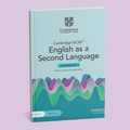 Cambridge IGCSE English as a Second Language (0510) Workbook (6th Ed)