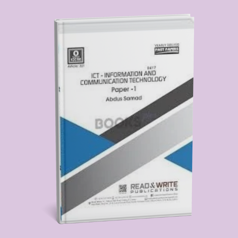 Cambridge IGCSE ICT (0417) P-1 Solved Past Papers (Yearly) by Abdus Samad R&W 321