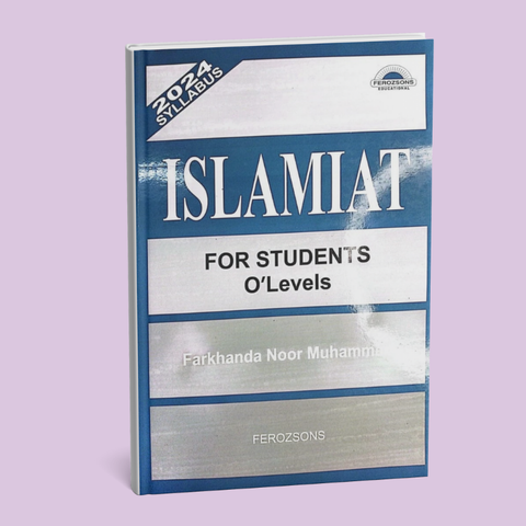 Cambridge O-Level Islamiyat (2058) Coursebook by Farkhanda Noor Muhammad