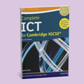 Cambridge IGCSE Complete ICT (0417) Coursebook by OUP 2nd Edition