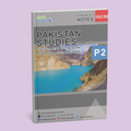 Cambridge IGCSE Pakistan Studies (0448) Environment Of Pakistan Teacher Notes Paper-2