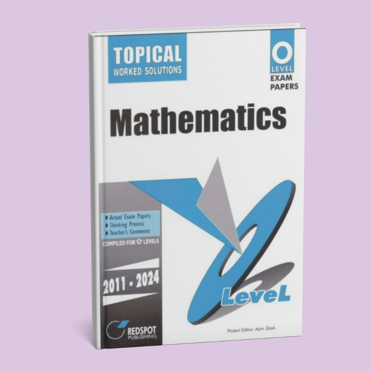 Cambridge O-Level Mathematics (4024) (Topical) RedSpot (2024 Edition ...