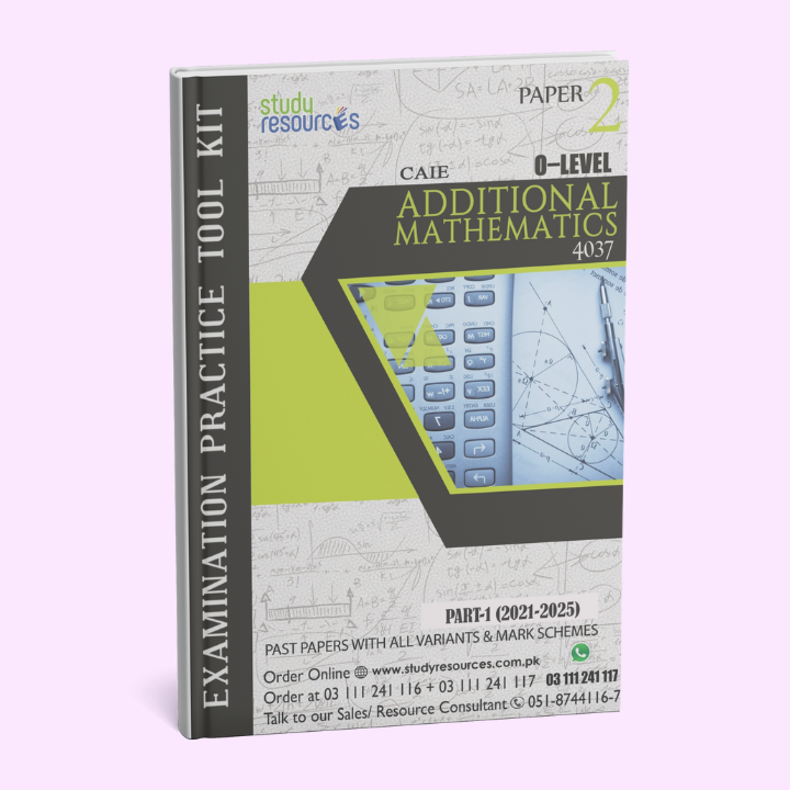 Cambridge O-Level Additional Mathematics (4037) P-2 Past Papers Part-1 (2021-2025)