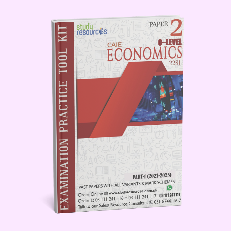 Cambridge O-Level Economics (2281) P-2 Past Papers Part-1 (2021-2025 ...