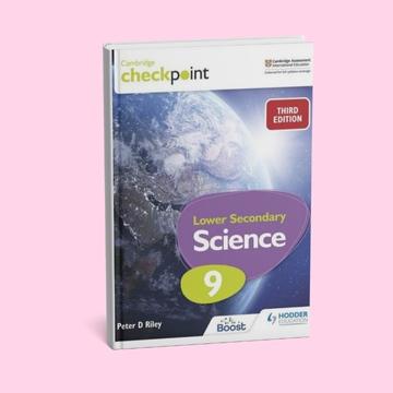 Cambridge Checkpoint Lower Secondary Science Student’s Book 9