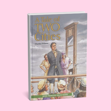 New Oxford Progressive English Readers Level 3: A Tale of Two Cities