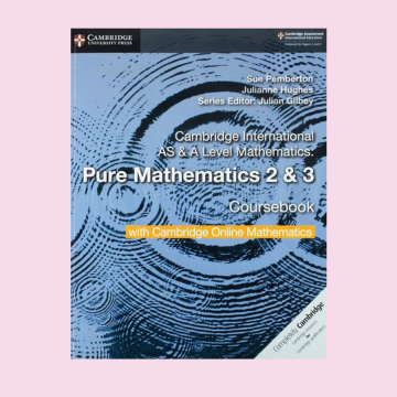 Cambridge International As & A Level Mathematics Pure Mathematics 2 And 3 Coursebook With Cambridge Online Digital Content