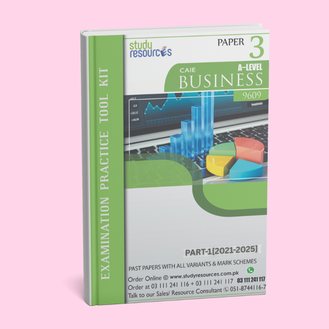 Cambridge A-Level Business (9609) P-3 Past Papers Part-1 (2021-2025)