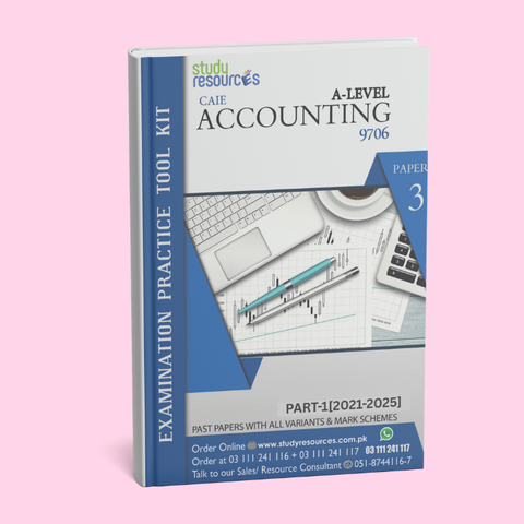 Cambridge A-Level Accounting (9706) P-3 Past Papers Part-1 (2021-2025)