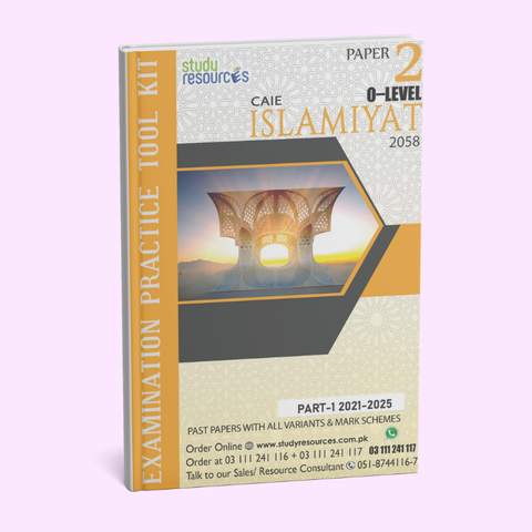 Cambridge O-Level Islamiyat (2058) P-2 Past Papers Part-1 (2021-2025)
