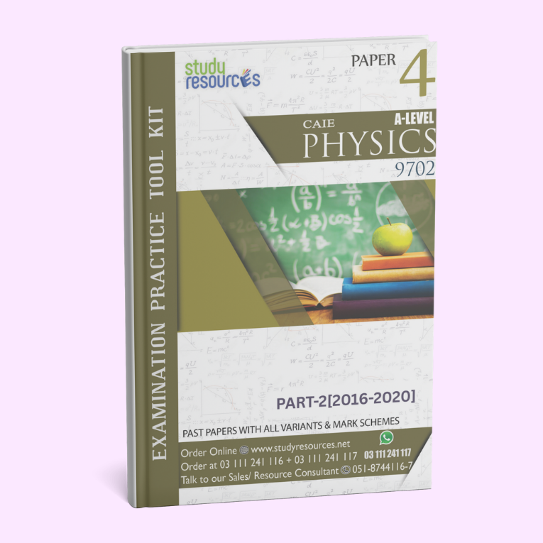 Cambridge A-Level Physics (9702) P-4 Past Papers Part-2 (2016-2020)