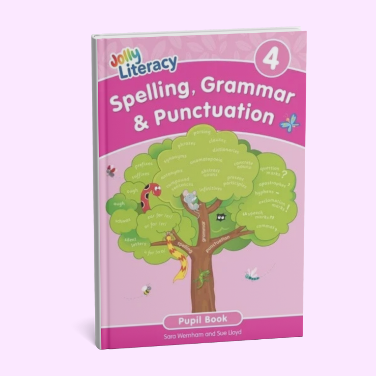 Jolly Literacy: Spelling, Grammar and Punctuation, Pupil Book 4