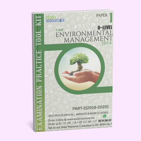 Cambridge O-Level Environmental Management (5014) P-1 Past Papers Part-2 (2016-2020)