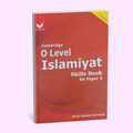 Cambridge O-Level/IGCSE Islamiyat (2058/0493) Skills Book for Paper 2