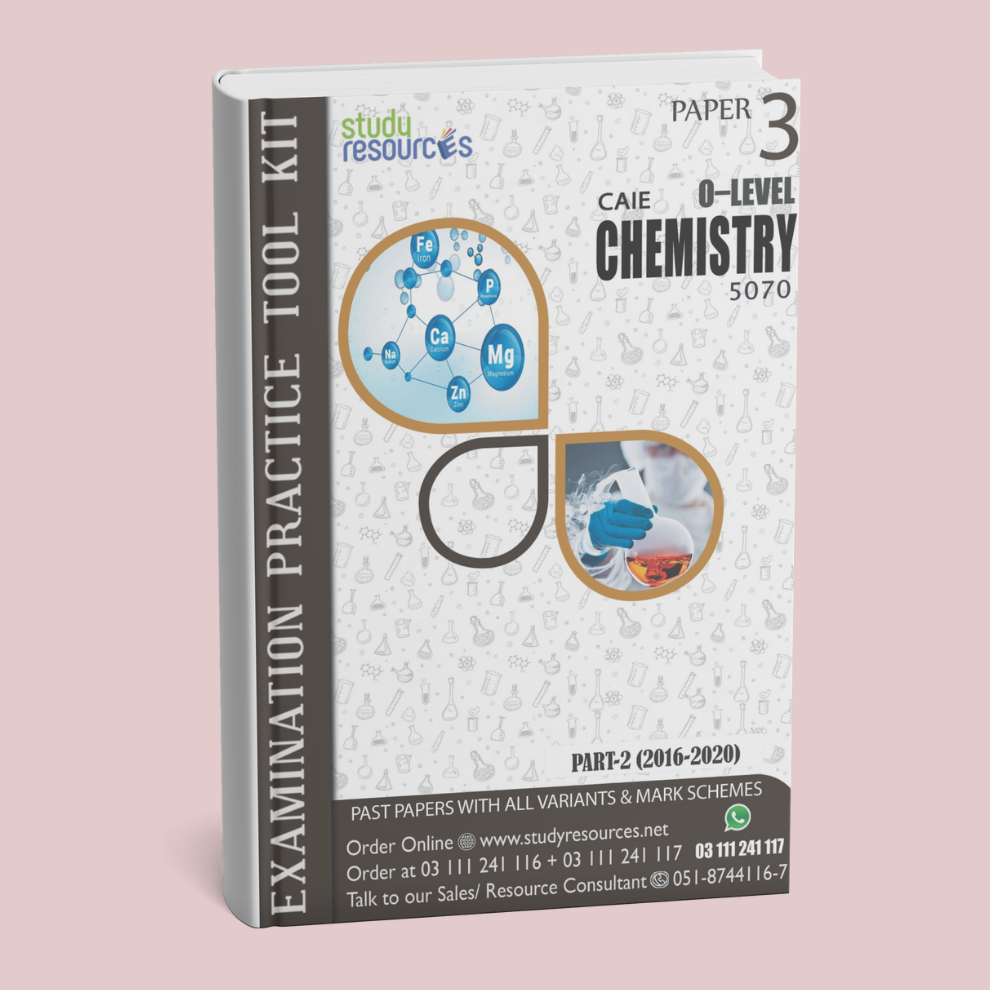 Cambridge O-Level Chemistry (5070) P-3 Past Papers Part-2 (2016-2020) - Study Resources