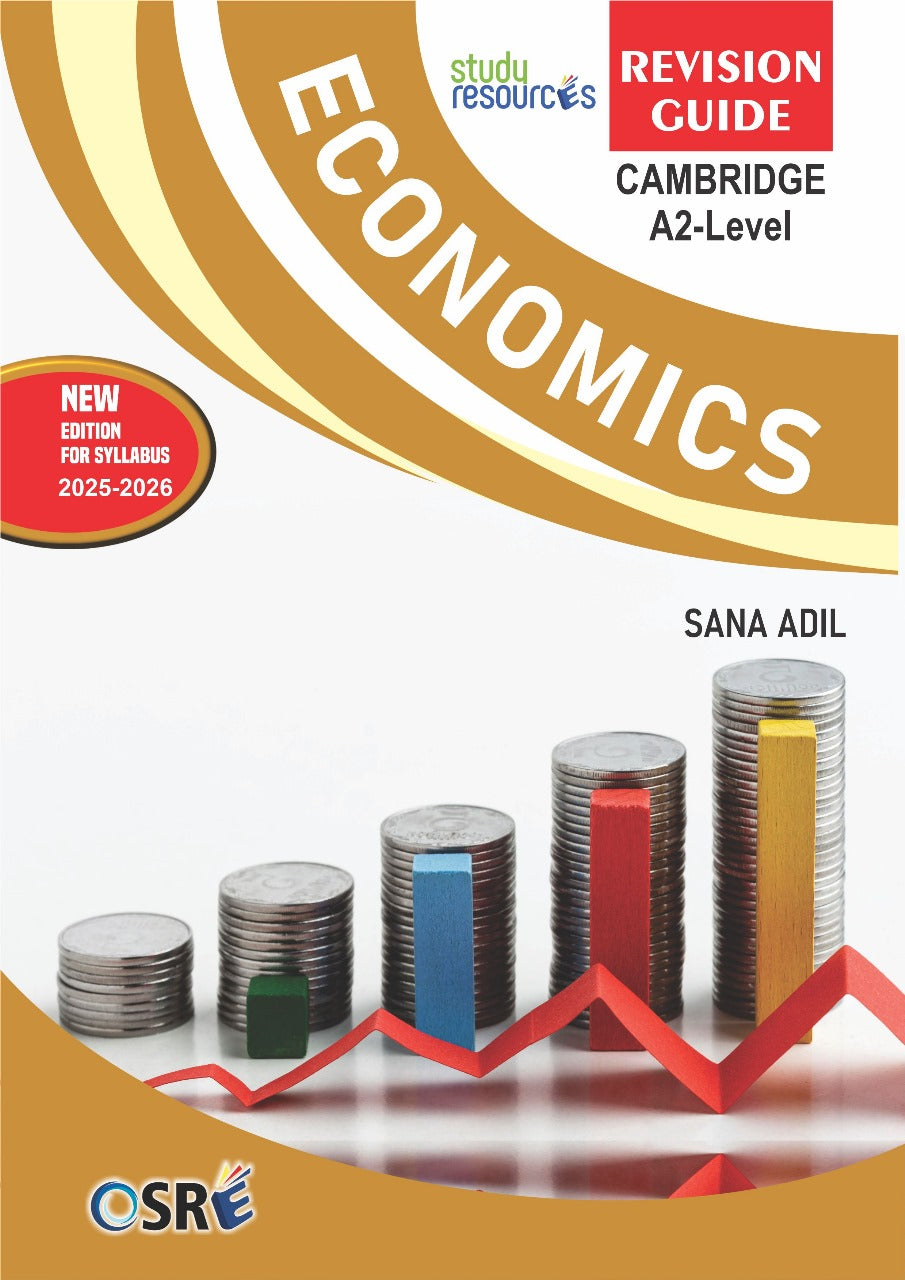 Cambridge A-Level Economics (9708) Revision Guide by Ma'am Sana Adil edition 2025