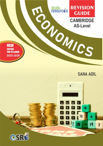 Cambridge AS-Level Economics (9708) Revision Guide by Ma'am Sana Adil edition 2025