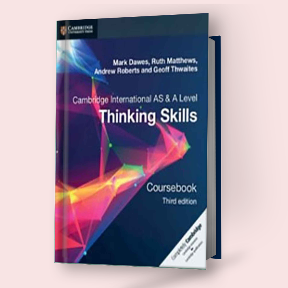 Cambridge International AS/A-Level Thinking Skills (9694) Coursebook - Study Resources