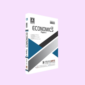 Cambridge A-Level Economics (9708) Paper-4 Topical by Imran Latif R&W 150