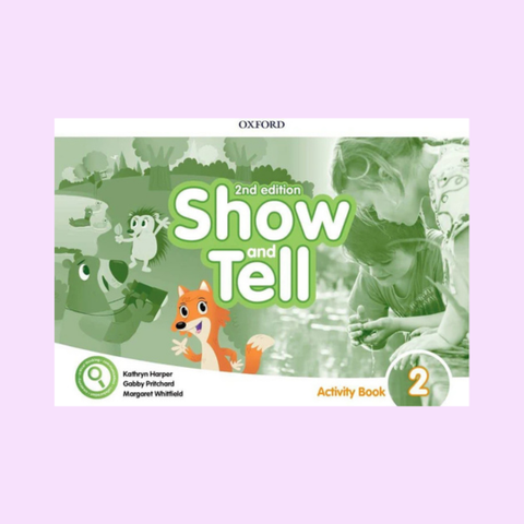 Show and Tell Activity Book 2 (2nd Edition)