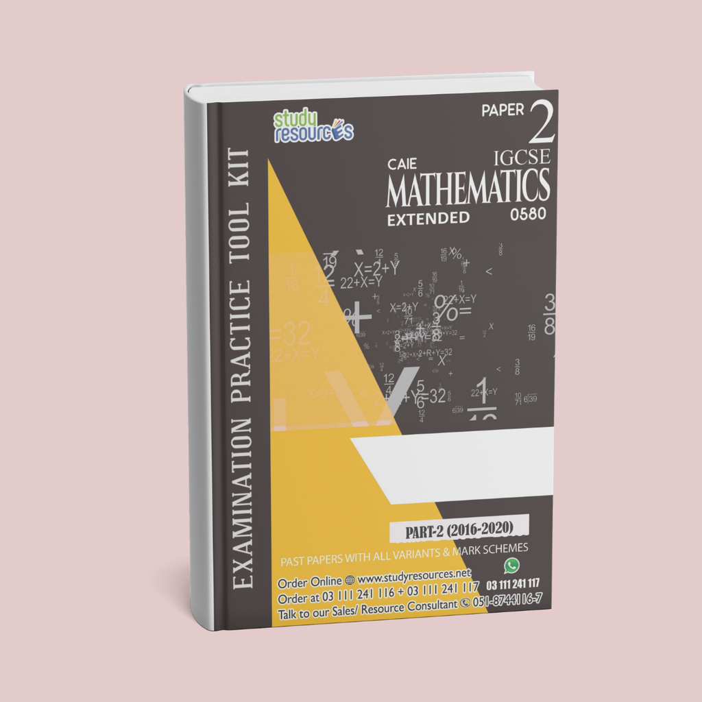 Cambridge IGCSE Mathematics (0580) P-2 Past Papers Part-2 (2016-2020) Extended