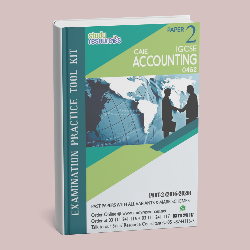 Cambridge IGCSE Accounting (0452) P-2 Past Papers Part-2 (2016-2020)