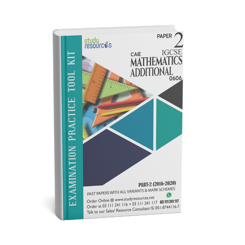 Cambridge IGCSE Mathematics Additional (0606) P-2 Past Paper Part-2 (2016-2020)