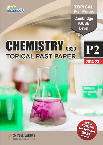 Cambridge IGCSE Chemistry (0620) P-2 Topical Past Papers (2014-2023)