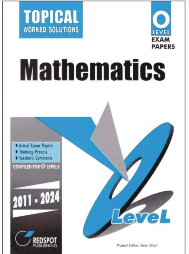 Cambridge O-Level Mathematics (4024) (Topical) RedSpot (2024 Edition)