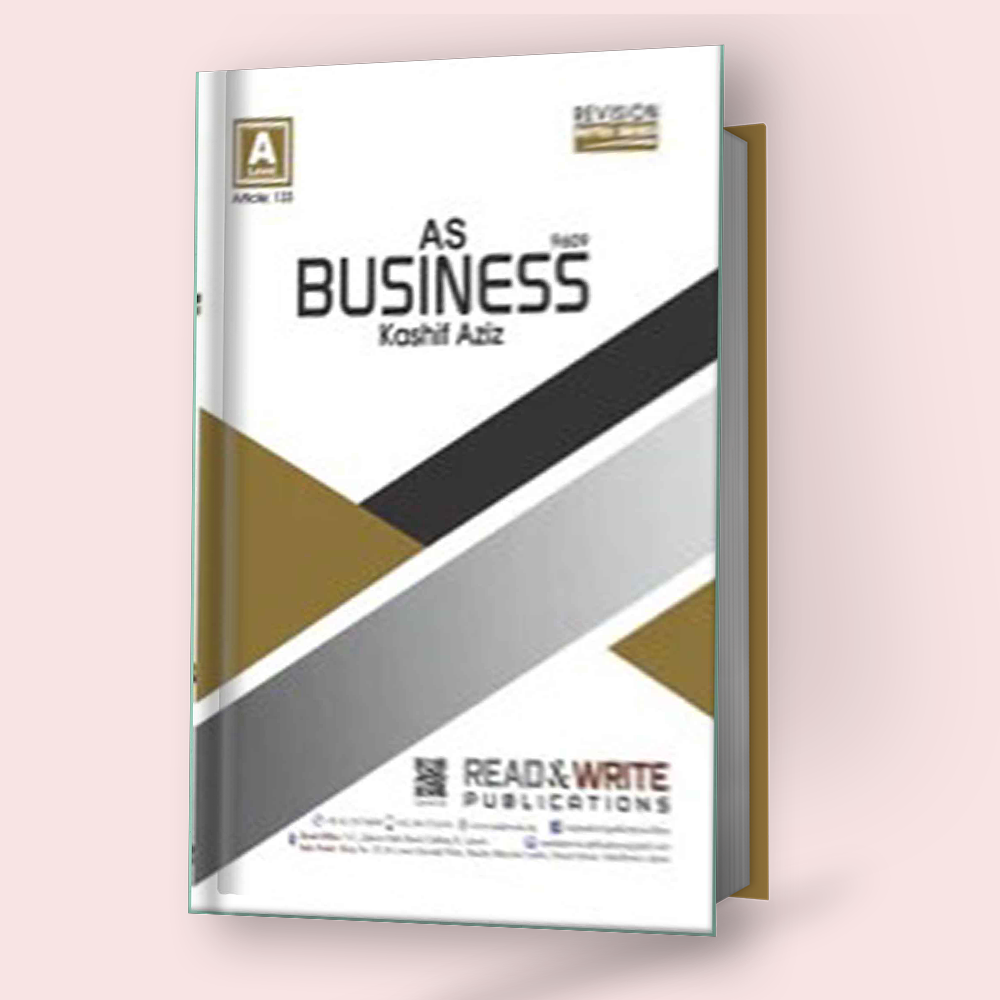 Cambridge AS-Level Business (9609) Notes by Kashif Aziz R&W 133