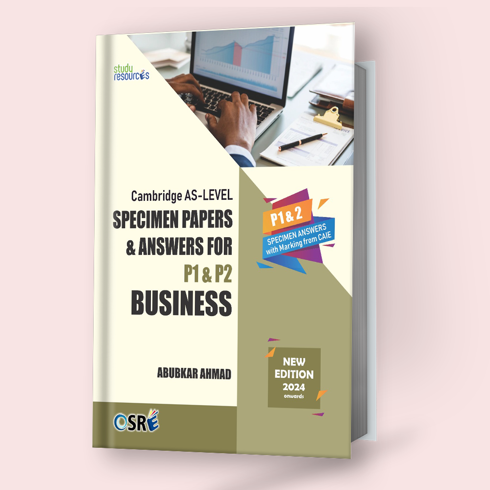 Cambridge AS-Level Business (9609) P1 & P2 Specimen Answers with Examiner's Comments from CAIE