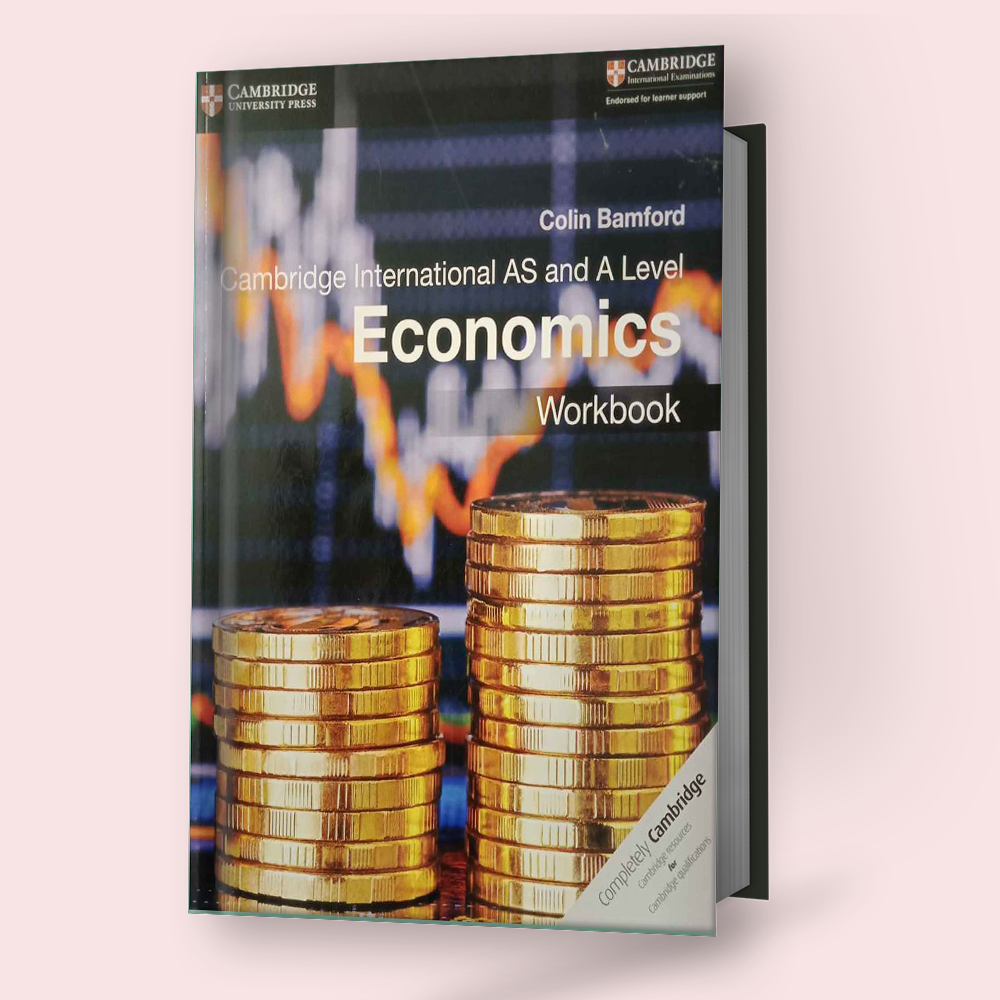 Cambridge AS/A-Level Economics (9708) Workbook