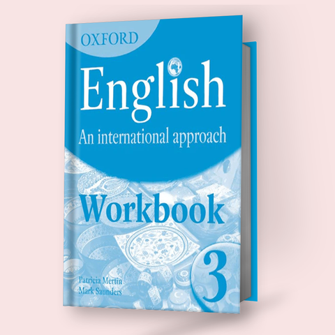 Oxford English An International Approach Workbook 3