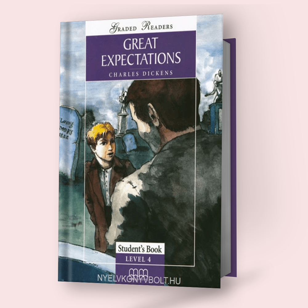 Graded Readers Series: Great Expectations (Student’s Book- Level 4)
