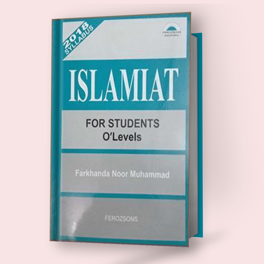 Cambridge O-Level Islamiyat (2058) Coursebook by Farkhanda Noor Muhammad