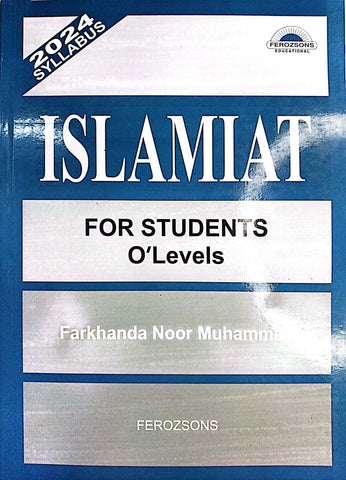 Cambridge O-Level Islamiyat (2058) Coursebook by Farkhanda Noor Muhammad