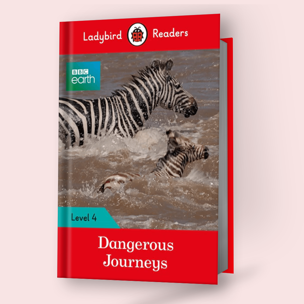 Dangerous Journeys Ladybird Readers: Level-4 Bbc Earth