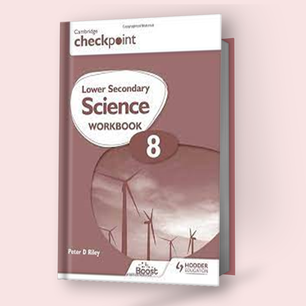 CAMBRIDGE CHECKPOINT LOWER SECONDARY SCIENCE WORKBOOK-8 – Study Resources