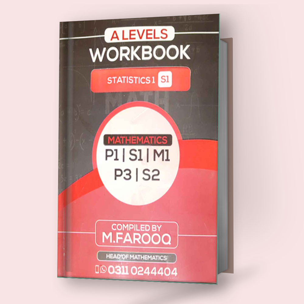 Cambridge A-Level Mathematics (9709) (P5) Statistics-1 Topical Workbook (2014-2020) by M.Farooq