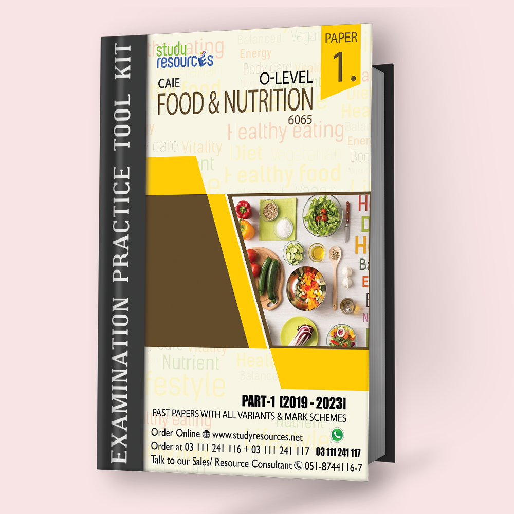Cambridge O-Level Food & Nutrition (6065) P-1 Past Papers Part-1 (2019-2023)